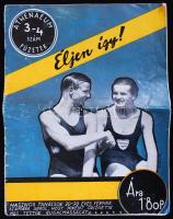 cca 1940 Athenaeum füzetek: Éljen így. Tanácsok férfiaknak 20-70 között, hogy őrizhetik meg testük rugalmasságát