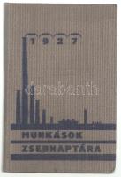 1927 Mónus Illés: Munkás zsebnaptára. reklámokkal tolltratóval