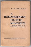 Schidlof: A rokonszenves fellépés művészete - modern társadalmi érintkezés szabályai. Bp., 1933. Lingua