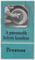 cca 1940 Firestone a pneumatik helyes kezelése képes reklámfüzet 15p