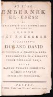 Durand, David: Az első embernek el-esése és az azt követő mind szomorú, mind örvendetes dolgok hét énekbe foglaltattva Magyar nyelvre fordította Göböl Gáspár. Pest, 1789. Trattner Mátyás. 212 p. Fűzve, korabeli papírkötésben. Első kiadás!