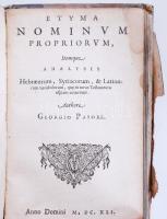 Georgio Pasore: Lexicon graeco-latinum in testament novum domini nostri Jesu Christi. Amsteldam, 1641, Ianssonium 542p. + Index. hozzá / with Etyma Nominum Proprorum... 74p. Korabeli, kissé sérült félbőr kötésben / in lightly damaged half-leather binding