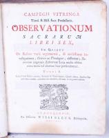 Campegii Vitringa Observationum sacrarum ...:
in quo de rebus varii argumenti, & utilissimae inv...