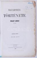 Szalay László: Magyarország története. II. kötet. Második kiadás Pest, 1862. Lauffer és Stolp. 439 p...