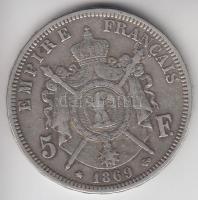 Franciaország / Második Birodalom 1869A 5Fr Ag "III. Napóleon" Párizs (24.77g) T:2-,3
Fran...