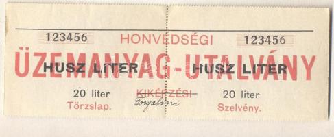 Honvédségi Üzemanyag-Utalvány 20L Kiképzési helyett forgalmi használatra