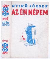 Nyírő József: Az én népem. Bp., 1935, Révai. Festett halinakötésben, jó állapotban