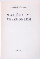 Nyírő József: Mádéfalvi veszedelem. Bp., 1939, Révai. Festett halinakötésben, jó állapotban