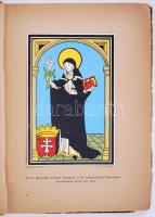 Asztrik Gabriel: Die heilige Margarethe von Ungarn. 1944. Lapszélek néhol töredezettek / Edges of pages are sometimes worn