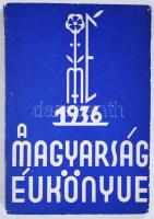 1936 A magyarság évkönyve az 1936-ik esztendőre a magyarság olvasóinak, Magyarság Lapkiadó Rt., számos korabeli illusztrációval, hirdetéssel,  kiadói papírkötésben, jó állapotban