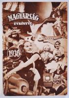 1936 A magyarság évkönyve az 1936-ik esztendőre a magyarság olvasóinak, Magyarság Lapkiadó Rt., szám...