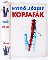 Nyírő József: Kopjafák. Budapest 1934. Révai. Halina kötésben.