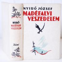 Nyírő József: Madéfalvi veszedelem. Budapest 1936. Révai. Halina kötésben.