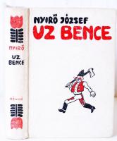 Nyírő József: Uz Bence. Budapest 1936. Révai. Halina kötésben.