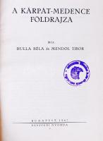 Bulla Béla és Mendöl Tibor: A Kárpátmedence földrajza. Budapest 1947. Egyetemi Nyomda