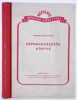 Karjagin-Szolovjev: Gépkocsivezetők könyve. Budapest 1952. Népszava.