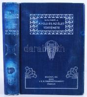 Walther Johannes: A Föld és az élet története. 386 képpel. Budapest 1911. A K.M. Természettudományi Társulat.