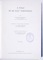 Walther Johannes: A Föld és az élet története. 386 képpel. Budapest 1911. A K.M. Természettudományi ...