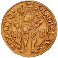 1550. Aranyforint Au I. Ferdinánd (3.57g) Körmöcbánya T:1- Hungary / 1550. Goldgulden Au Ferdindand I (3.57g) Kremnitz C:AU Huszár: 895, Unger II.: 716.a