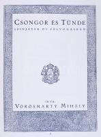 Vörösmarty Mihály: Csongor és Tünde
Színjáték öt felvonásban. Ez a könyv megjelent V.M. születése 10...
