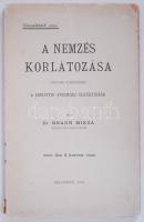 Dr Braun Miksa: A nemzés korlátozása. Orvosi tanácsok. Budapest 1902. Fitz Ármin.