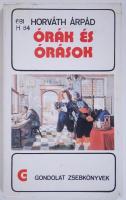 Horváth Aladár: Órák és órások. Budapest 1982. Gondolat.