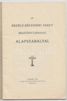 Az Erdély-Délvidéki Vasút Részvénytársaság alapszabályai. Budapest 1905. Kunossy Vilmos és Fia Könyv...