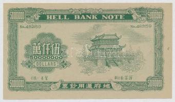 Kína 50.000.000 dollár értékű égetési pénz T:I
China 50.000.000 Dollars "Hell Banknote" C:...