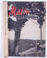 Mátra - portyavezető. Bp., 1954 Sport kiadó