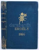 1895 Erdély. Turistasági, fürdőügyi és néprajzi folyóirat. Az Erdélyrészi Kárpát-Egyesület értesítőj...