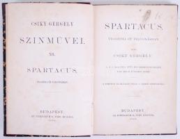 Csiky Gergely: Spartacus. Bp., 1886 Athenaeum. Korabeli aranyozott gerincű egészvászon kötésben