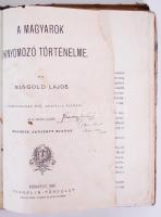 Mangold Lajos: A magyarok oknyomozó történelme. 2. jav. kiadás. Bp., 1887, Franklin. 264p. Megviselt félvászon kötésben, beírásokkal