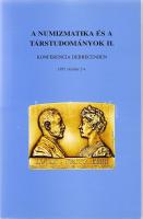 A numizmatika és a társtudományok II.