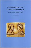 A numizmatika és a társtudományok II.