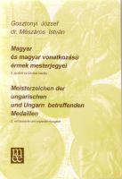 Gosztonyi-dr. Mészáros: Magyar és magyar vonatkozású érmek mesterjegyei
