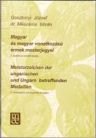 Gosztonyi-dr. Mészáros: Magyar és magyar vonatkozású érmek mesterjegyei