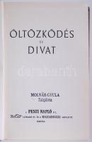 Pesti Napló könyvek: Hatvany Lili (szerk.): Öltözködés és divat. 369p