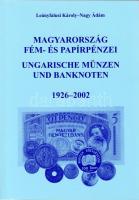 Leányfalusi-Nagy: Magyarország fém- és papírpénzei 1926-2002