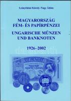 Leányfalusi-Nagy: Magyarország fém- és papírpénzei 1926-2002