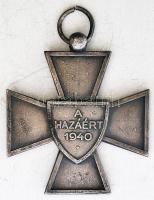 1940. "Nemzetvédelmi Kereszt / A Hazáért" kitüntetés mellszalag nélkül T:2- Hungary 1940. National Defense Cross without ribbon C:VF