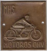 ~1950. &quot;MHS(Magyar Honvédelmi Sport Szövetség) Motoros ÖHV&quot; szögletes lemez jelvény, felvarrható T:2