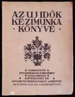 Feyérné Kovács Erzsébet, Kövessi Edit: Az Uj Idők kézimunka könyve - Varrás és hímzés. Bp., 1935 Singer és Woilfner. Ma már ritkán használt hímzések, pl. monogram, címer, stb. hímzésének ismertetése.