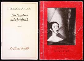 2db dedikált kötet: Hegedűs Sándor: Történelmi miniatúrák. 7 esszé; Garzó Mária: Kiáltás.