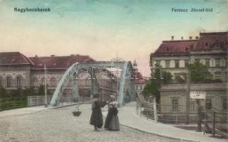 Nagybecskerek Franz Joseph bridge