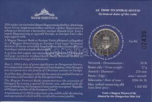 2004. 50Ft "Magyarország az EU tagja" elsőnapi veret sorszámozott emléklapon T:1