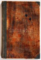 Boho Misi élete és csínjei. Bp., 1888. Rózsa K. I.-III. újrakötve, rossz állapotban