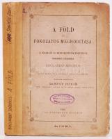 Boccardo Jeromos (Gerolamo): A Föld és fokozatos meghódítása. Ford. Dunyov István. Pest, 1872, Athenaeum. Kiadói papírkötésben, nagyrészt felvágatlan (kötés gerincen javítva)