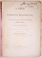 Boccardo Jeromos (Gerolamo): A Föld és fokozatos meghódítása. Ford. Dunyov István. Pest, 1872, Athen...