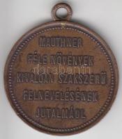 ~1940. Mauthner féle növények kiválóan szakszerű felnevelésének jutalmául" Br jutalomérem szala...