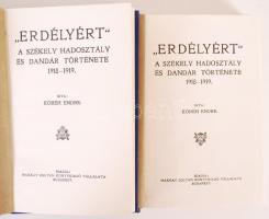Koréh Endre: Erdélyért I-II. A székely hadosztály és dandár története 1918-1919. Budapest 1929. Makk...